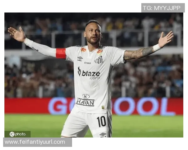 内马尔重返桑托斯训练状态良好下轮联赛出场机会增大