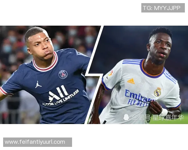 姆巴佩谈与维尼修斯的良好关系共同目标是助皇马夺冠